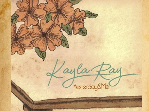 “Yesterday and Me” – Kayla Ray (2018) [english]