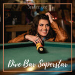 “Dive Bar Superstar” – Jessee Lee (2023) [english]